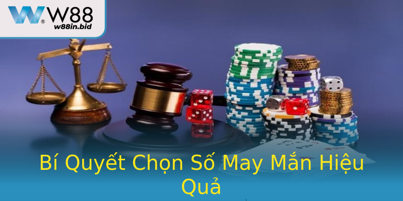 Bí Quyết Chọn Số May Mắn Hiệu Quả