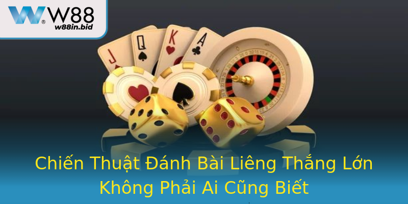 Chiến Thuật Đánh Bài Liêng Thắng Lớn Không Phải Ai Cũng Biết
