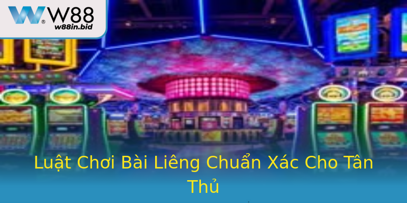 Luật Chơi Bài Liêng Chuẩn Xác Cho Tân Thủ